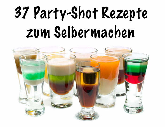 37 Party-Shot Rezepte